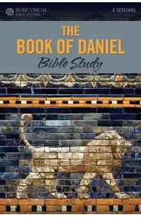 The Book of Daniel Bible Study -