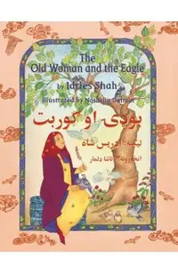 The Old Woman and the Eagle: English-Pashto Edition