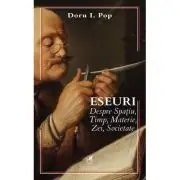 Eseuri despre Spatiu, Timp, Materie, Zei, Societate