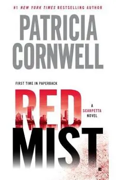 Red Mist: Scarpetta (Book 19)