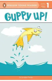 Guppy Up!