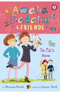 Amelia Bedelia & Friends #2: Amelia Bedelia & Friends The Ca