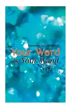 Your Word is Your Wand