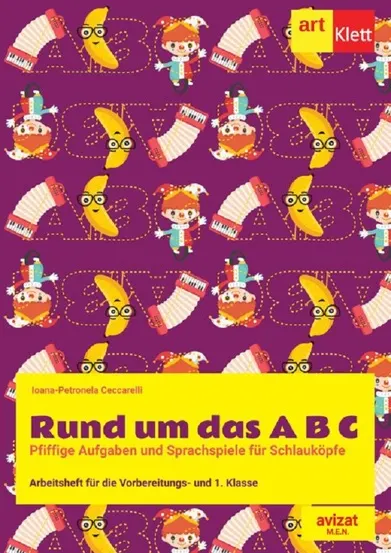 Rund um das A B C - Clasa pregatitoare Clasa 1