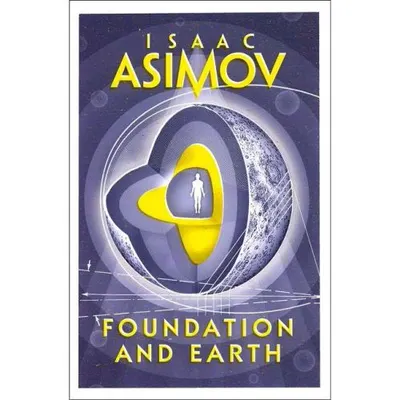 Asimov: Foundation and Earth