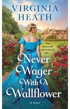 Never Wager with a Wallflower