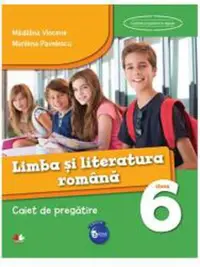 Limba si literatura romana - Clasa 6