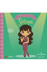 The Life Of - La Vida de Selena