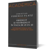 Obişnuit şi neobişnuit în viaţa de zi cu zi