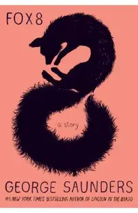 Fox 8: A Story