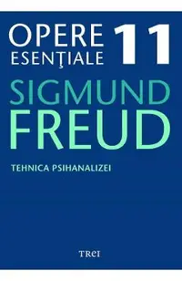 eBook Tehnica psihanalizei - Opere Esentiale Vol.11
