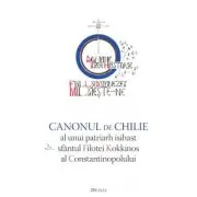 Canonul de chilie al unui patriarh isihast, sfantul Filotei Kokkinos al Constantinopolului