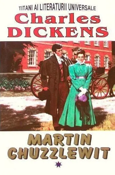 Martin Chuzzlewit, vol. I - Paperback brosat - Charles Dickens