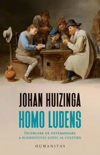 Homo ludens - Paperback brosat - Johan Huizinga