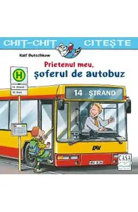Prietenul meu, soferul de autobuz