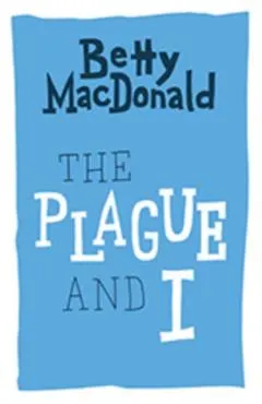 The Plague and I