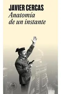 Anatomía de Un Instante / The Anatomy of a Moment
