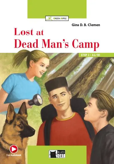 Lost at Dead Man's Camp + Online Audio + App (Step 3 - A2/B1) - Paperback brosat - Gina D.B. Clemen