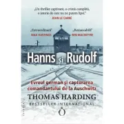 Hanns si Rudolf. Evreul german si capturarea comandantului de la Auschwitz