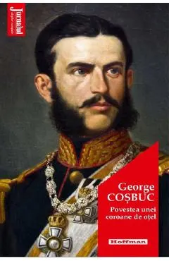 Povestea unei coroane de otel