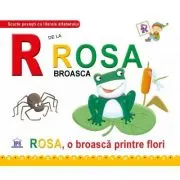 R de la Rosa, broasca. Necartonata