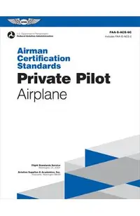 Airman Certification Standards: Private Pilot