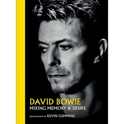 David Bowie: Mixing Memory & Desire