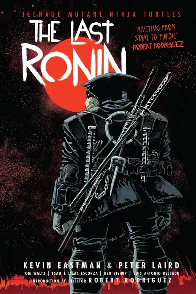Teenage Mutant Ninja Turtles: The Last Ronin (Paperback)