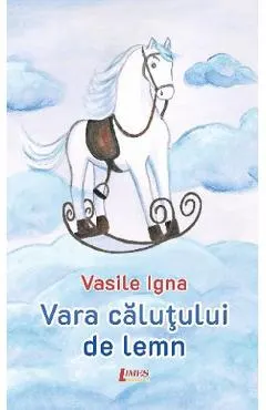 Vara calutului de lemn