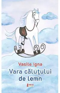 Vara calutului de lemn