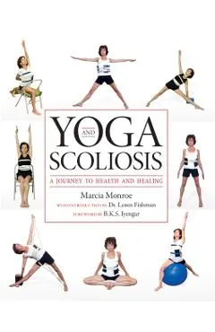 Yoga and Scoliosis: A Journey to Health and Healing
