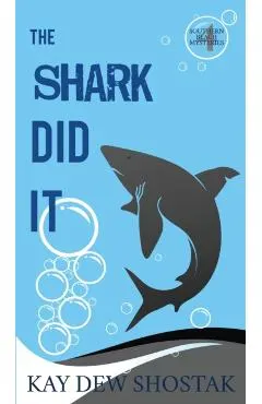 The Shark Did It