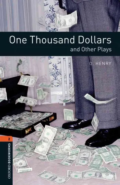 OBW 2E 2: One Thousand Dollars and Other Plays