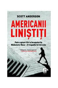 Americanii liniștiți - Paperback brosat