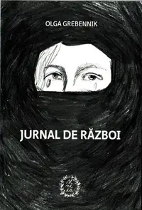 Jurnal de Război - Paperback brosat - Olga Grebennik