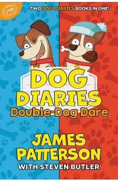 Dog Diaries: Double-Dog Dare: Dog Diaries & Dog Diaries: Happy Howlidays