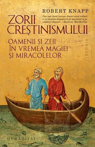 Zorii creștinismului - Paperback brosat - Robert Knapp