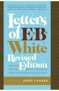 Letters of E. B. White
