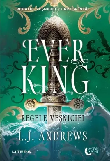 Ever king. Seria Regele vesniciei Vol.1
