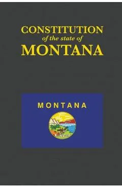 The Constitution of the State of Montana