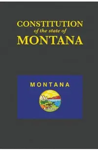 The Constitution of the State of Montana