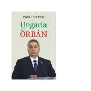 Ungaria lui Orban