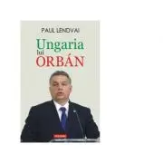 Ungaria lui Orban