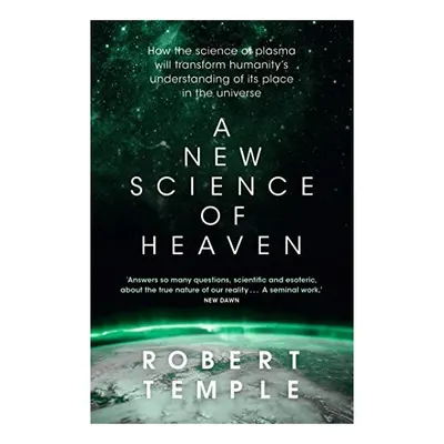 New Science of Heaven, Robert Temple