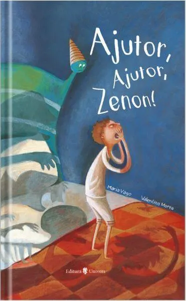 Ajutor, ajutor, Zenon! - Hardcover - Maria Vago