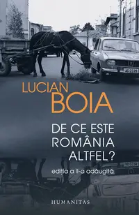 De ce este Romania altfel?