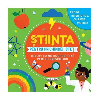 Știința pentru prichindei isteți - Hardcover - ***