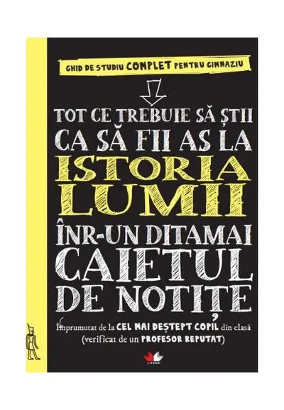 Tot ce trebuie să știi ca să fii as la istoria lumii într-un ditamai caietul de notițe - Paperback brosat