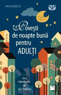 Povești de noapte bună pentru adulți - Paperback - Lucy Mangan
