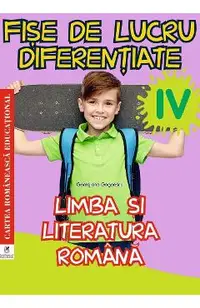 Limba romana - Clasa 4 - Fise de lucru diferentiate
